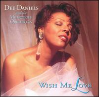 Wish Me Love von Dee Daniels