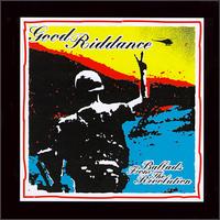 Ballads from the Revolution von Good Riddance