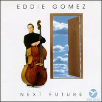 Next Future von Eddie Gomez