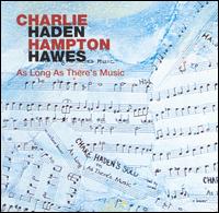 As Long as There's Music von Charlie Haden