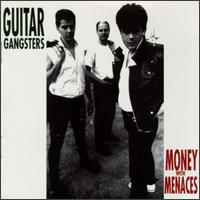 Money with Menaces von Guitar Gangsters