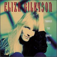 Through the Looking Glass von Eliza Gilkyson