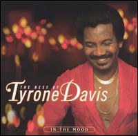 Best of Tyrone Davis: In the Mood von Tyrone Davis