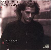 Hunger von Michael Bolton