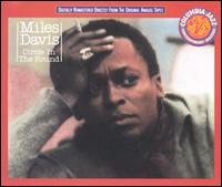 Circle in the Round von Miles Davis