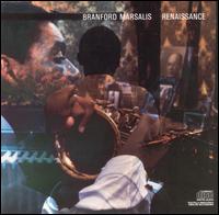 Renaissance von Branford Marsalis