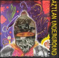 Sub-Verses von Aztlan Underground