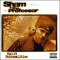 Split Personalties von Sham & the Professor