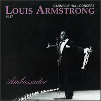 Carnegie Hall Concert 1947 von Louis Armstrong