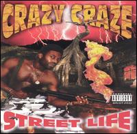 Street Life von Crazy Craze