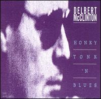 Honky Tonk 'n Blues von Delbert McClinton