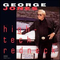 High-Tech Redneck von George Jones