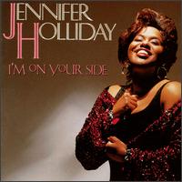 I'm on Your Side von Jennifer Holliday