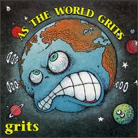 As the World Grits von Grits