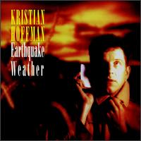 Earthquake Weather von Kristian Hoffman