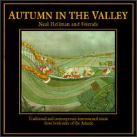 Autumn in the Valley von Neal Hellman