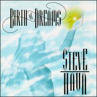 Birth of Dreams von Steve Haun