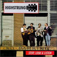 Stop, Look & Listen von Highstrung