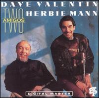 Two Amigos von Dave Valentin