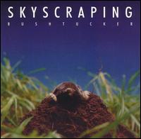 Skyscraping von Bushtucker