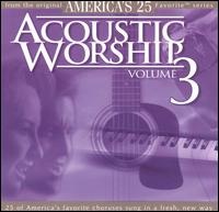 Acoustic Worship, Vol. 3 von Acoustic Worship