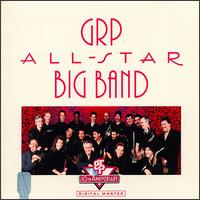 GRP All-Star Big Band von GRP All-Star Big Band