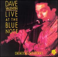 Live at the Blue Note von Dave Valentin