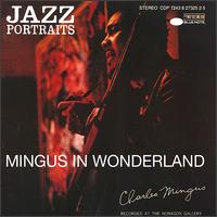 Jazz Portraits: Mingus In Wonderland von Charles Mingus