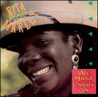 We Must Carry on von Rita Marley