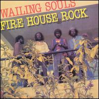 Fire House Rock von Wailing Souls