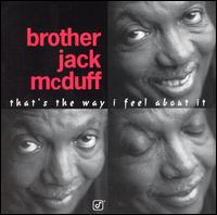 That's the Way I Feel About It von Jack McDuff
