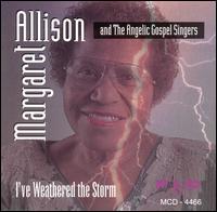 I've Weathered the Storm von Margaret Allison