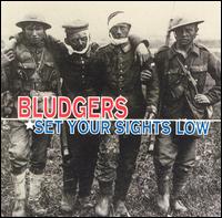 Set Your Sights Low von Bludgers