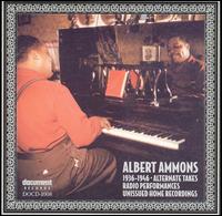 Alternate Takes Radio Performances von Albert Ammons