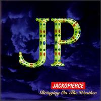 Bringing on the Weather von Jackopierce