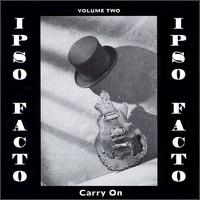 Carry On, Vol. 2 von Ipso Facto