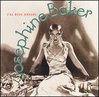 J'ai Deux Amours [Arkadia Chansons] von Josephine Baker