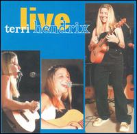 Terri Hendrix Live von Terri Hendrix