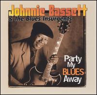 Party My Blues Away von Johnnie Bassett