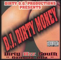 Dirty Azz South "Gangsta Mix" von DJ Dirty Money