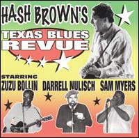 Hash Brown's Texas Blues Revue von Hash Brown