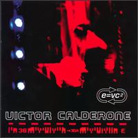 E=VC2 von Victor Calderone