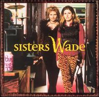 Sisters Wade von Sisters Wade