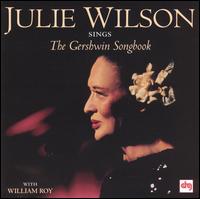 Sings the George Gershwin Songbook von Julie Wilson