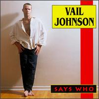 Says Who von Vail Johnson