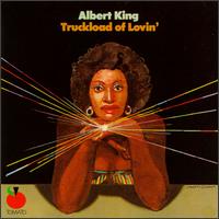 Truckload of Lovin' von Albert King