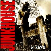 Strays von Junkhouse