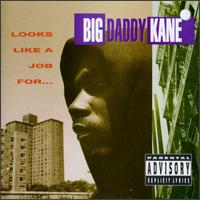 Looks Like a Job For... von Big Daddy Kane