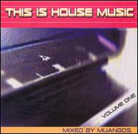 This Is House Music von Andres Mijangos