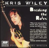 Breaking the Rules von Kris Wiley